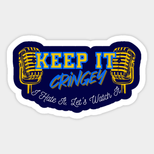 Keep It Cringey Sticker